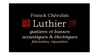 LUTHIER – FRANCK CHERUBIN 